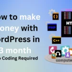 how to make money with wordpress