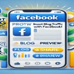 How to share blog post on Facebook for more traffic